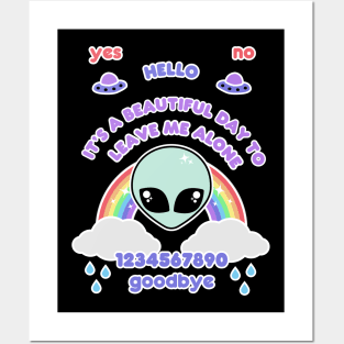 It's a beautiful day to leave me alone | kawaii ouija board Posters and Art
